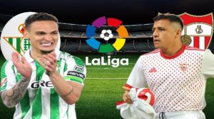 ФУТБОЛ ЧЕМПИОНАТ ИСПАНИИ LA LIGA.  БЕТИС - СЕВИЛЬЯ.  ТЕКСТОВАЯ ОНЛАЙН ТРАНСЛЯЦИЯ.