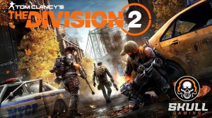 Tom Clancy’s The Division 2. STREAM!!! #tomclancysthedivision2