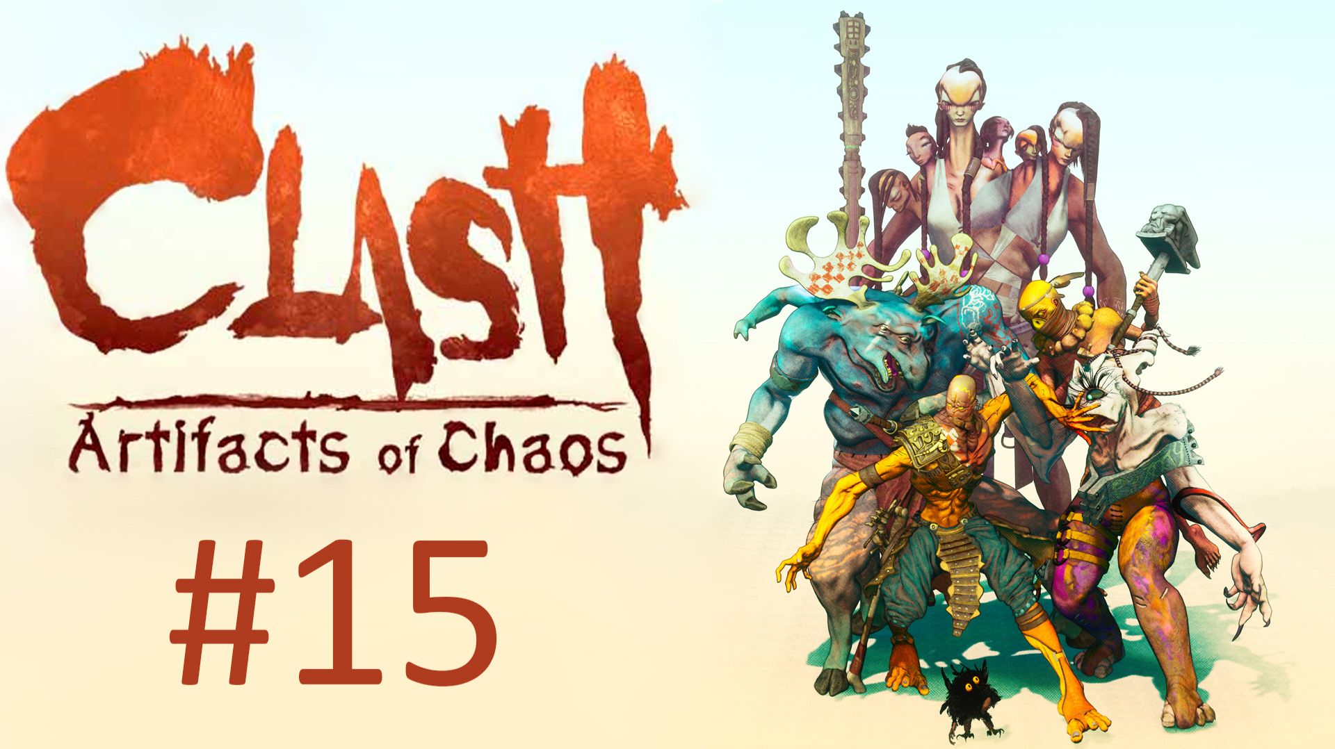 Прохождение Clash: Artifacts Of Chaos - Часть 15. Финал