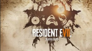 RESIDENT EVIL 7 biohazard #4