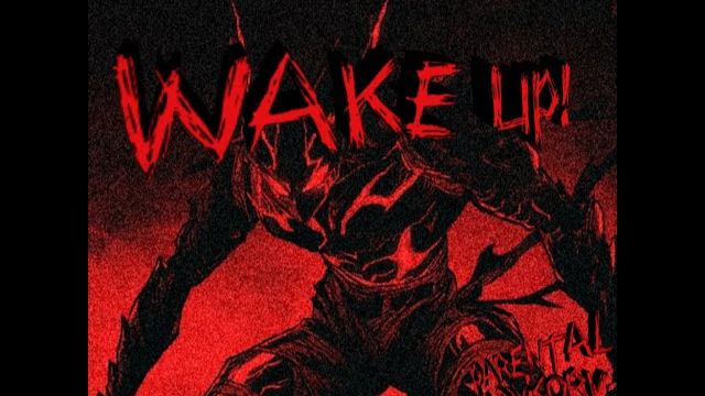WAKE UP!
