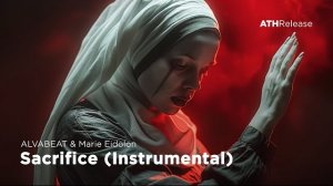ALVABEAT & Marie Eidolon - Sacrifice (Instrumental) [Dark Clubbing / Midtempo Bass]