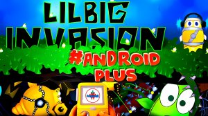 Lil big inwasion Игра Для Android🔘🔵🔴 🅰🅽🅳🆁🅾🅸🅳🅿🅻🆄🆂👹#Lilbiginwasion