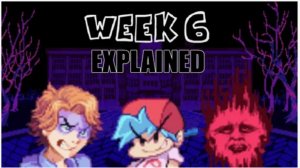 Friday Night Funkin Week 6
