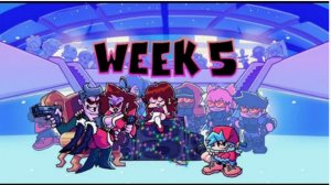 Friday Night Funkin Week 5