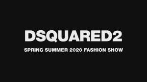 Показ коллекции Dsquared2 весна-лето 2020 года