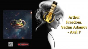 Arthur Freedom, Vadim Adamov - Axel F