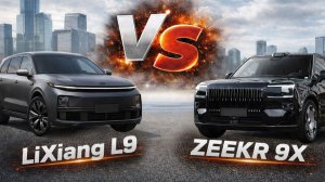 LiXiang L9 или Zeekr 9X — зачем переплачивать? Честное сравнение 6-местных SUV