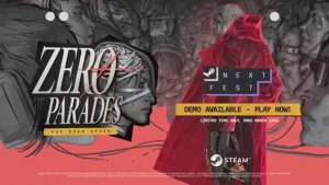 Zero Parades For Dead Spies - Официальный трейлер запуска демо-версии