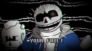 your fault insanity sans