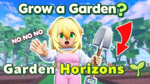GROW A GARDEN vs GARDEN HORIZONS Что лучше 🫣 Roblox | БлокиТокиМур