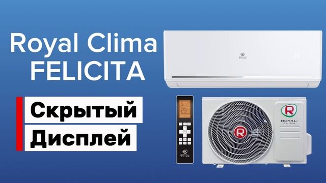 Royal Clima Felicita