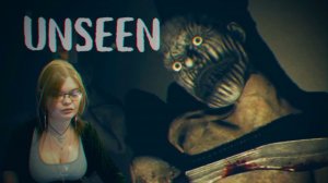 Прохождение инди-хоррора ► Unseen