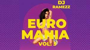 DJ Ramezz Project - Euro Mania Vol.5 2022