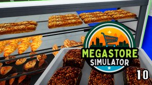 Пончики и Булочки | Megastore Simulator ▶ #10