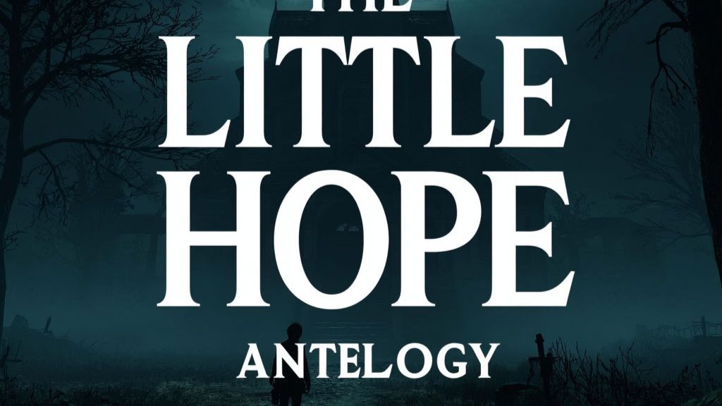 The Dark Pictures Anthology: Little Hope демоны существуют, день Первый