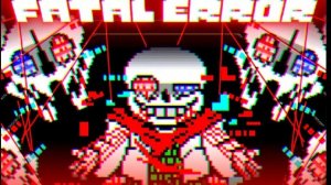 faled creation fatal error sans