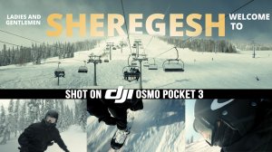Sheregesh 2026 Shot on Dji Osmo Pocket 3