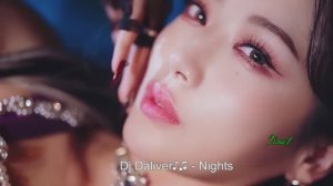 Dj.Daliver♪♫ - Nights