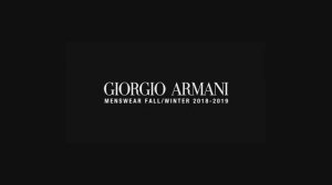 Показ мужской коллекции Giorgio Armani осень-зима 2018-2019