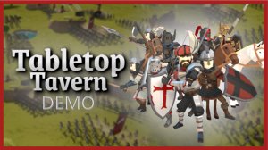 Tabletop Tavern / Demo