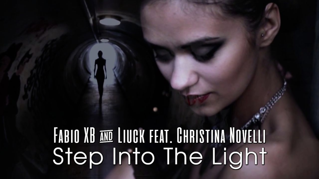 Fabio XB & Liuck feat. Christina Novelli — Step Into The Light (2015)