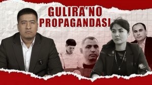Gulira’no propagandasi. IIB xodimlarining aybi nimada? ADVOKAT Khondamir Kulbaev