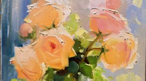 Розы  .Живопись маслом