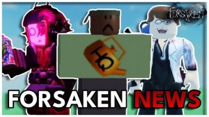 Новости Forsaken игровые пропуски, обнаружен баг, из-за которого можно забанить Веронику | Roblox