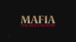 Mafia The Old Country #01 PC на русском без комментариев