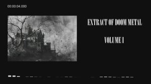 EXTRACT OF DOOM METAL (Volume 01)