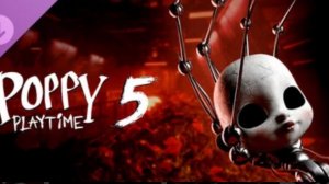 первая часть прохождение поппи плейтайм 5