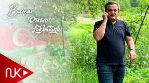 Orxan Lokbatanli - Bahar