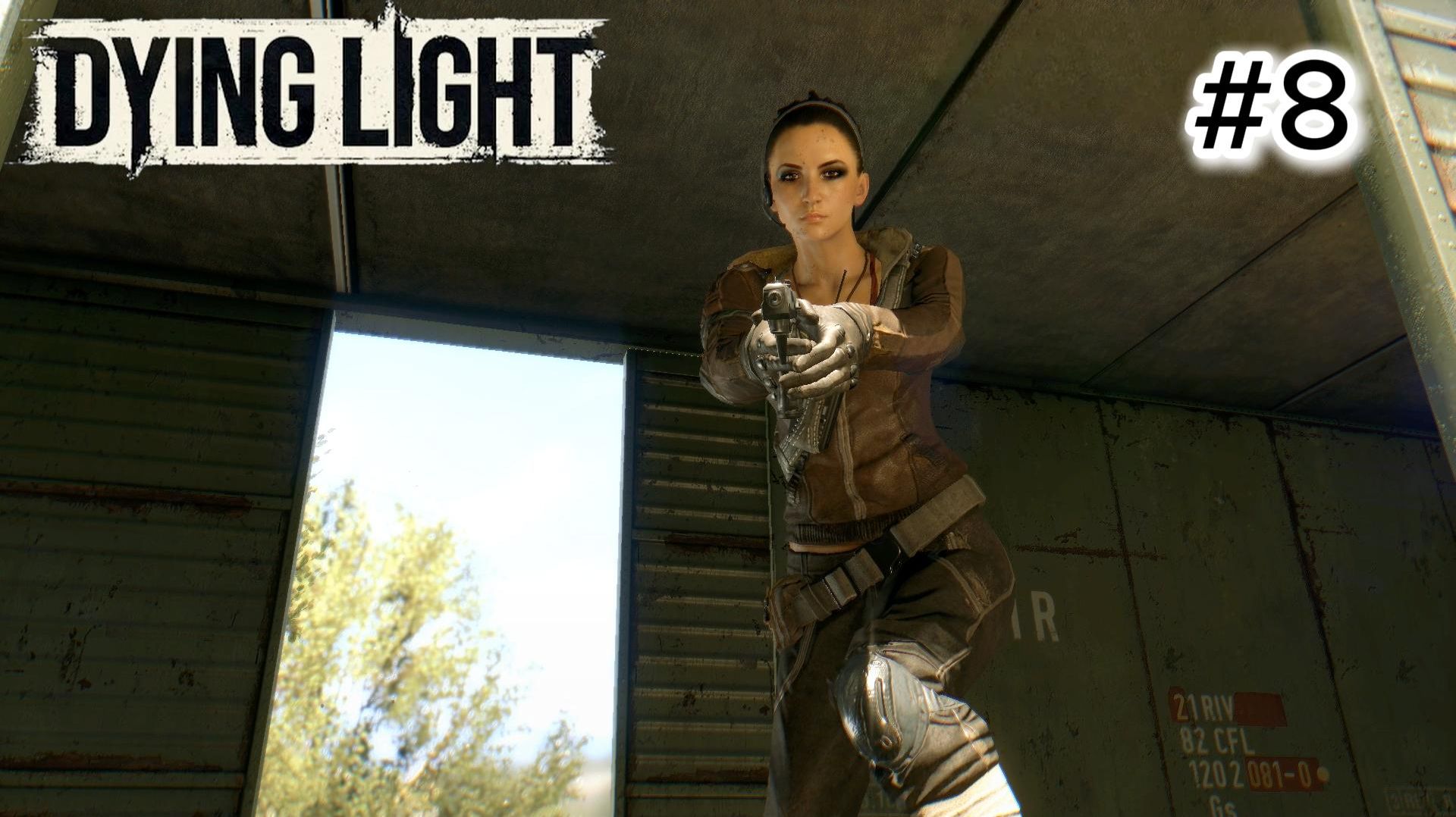 Dying Light # 8 БРАТЬЯ - СЕСТРЫ