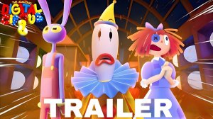 УДИВИТЕЛЬНЫЙ ЦИФРОВОЙ ЦИРК: ЭПИЗОД 8 (Трейлер 2026)