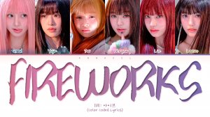IVE Fireworks (Перевод на русский) (Color Coded Lyrics)
