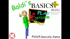 Baldi's Basics Plus часть 1