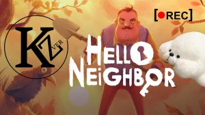 Hello Neighbor | San40us | Стрим