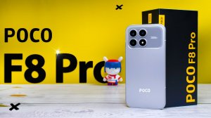 Обзор смартфона POCO F8 Pro глазами реального пользователя спустя 3 недели