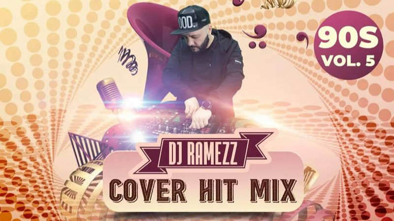 DJ Ramezz - Cover Hit Mix 90S Vol. 5 смотреть онлайн