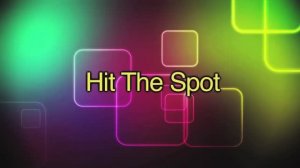 hit the spot — американский английский, сленг и идиомы