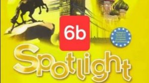 Spotlight 5 (Спотлайт 5), Учебник, урок 6b, стр. 78-79.