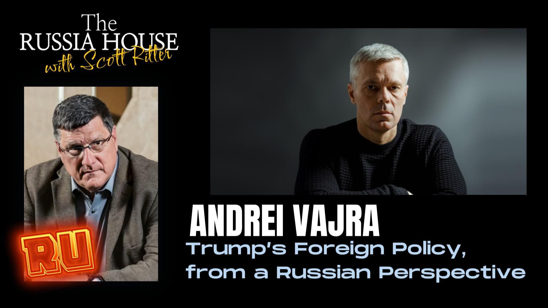 The Russia House with Scott Ritter | Внешняя политика Трампа с российской точки зрения смотреть онлайн