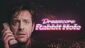 Dreamcore: Rabbit Hole. Демоверсия. Прохождение.