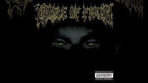 01 - From The Cradle To Enslave (Cradle Of Filth)