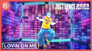 Just Dance 2025 Edition - Lovin On Me by Jack Harlow