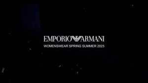 Показ женской коллекции Emporio Armani весна-лето 2023
