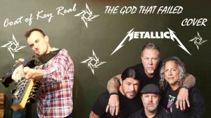 Coat of Key Real - The God That Failed (Metallica instrumental cover)