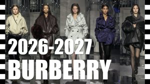 ✔️ BURBERRY коллекция осень-зима 2026-2027 с ДЕТАЛЯМИ крупным планом, на Неделе моды в Лондоне