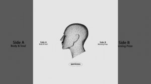 Matroda - Body Soul Original Mix
